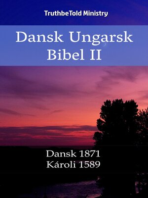 cover image of Dansk Ungarsk Bibel II